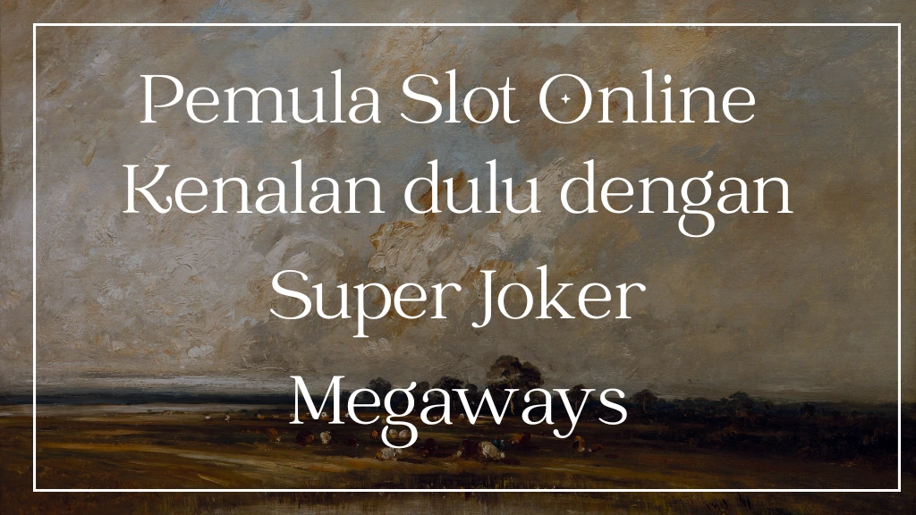 Super Joker Megaways - spotmentor.com